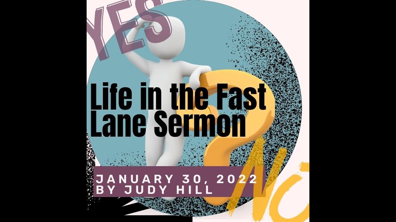 Life In The Fast Lane (The Yes No Sermon)