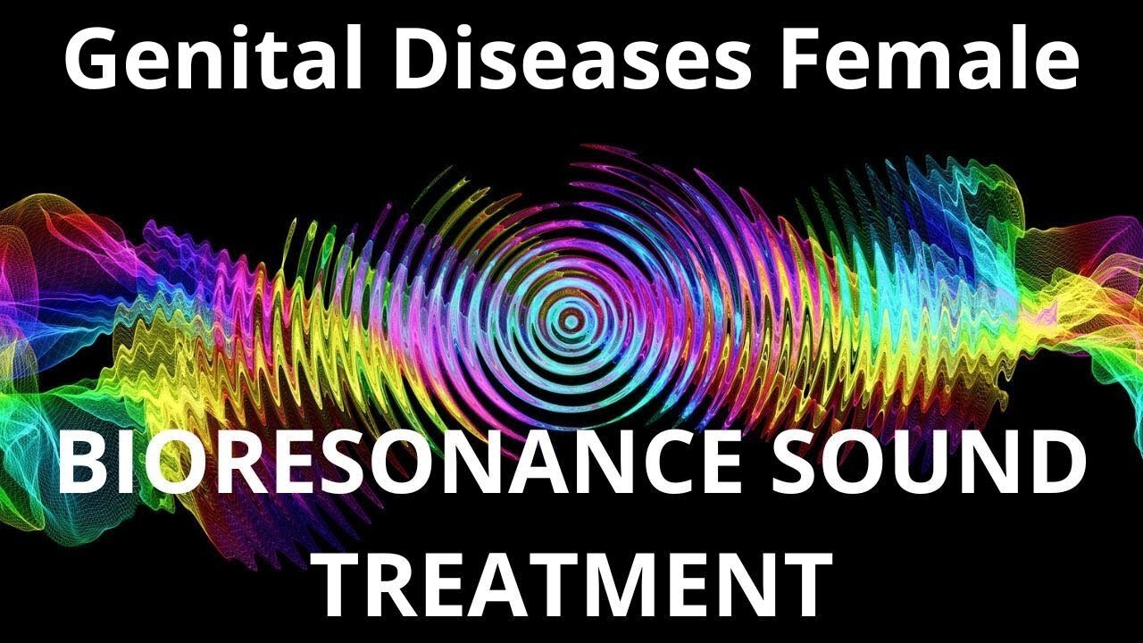 Genital Diseases Female _ Sound therapy session _ Sounds of nature