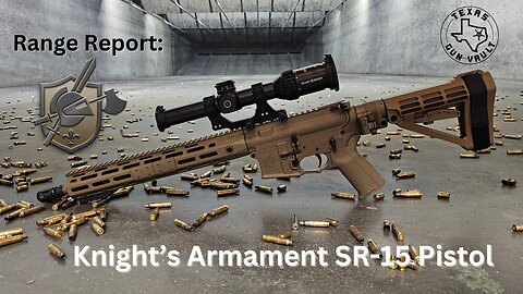 Range Report: Knight's Armament SR-15 Pistol (14.5 inch barrel)