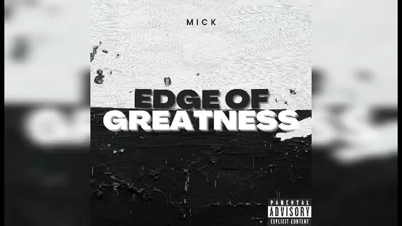 MICK - Edge of Greatness [Prod.Redi]