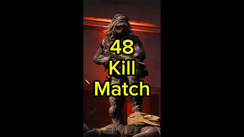 48 Kill Match