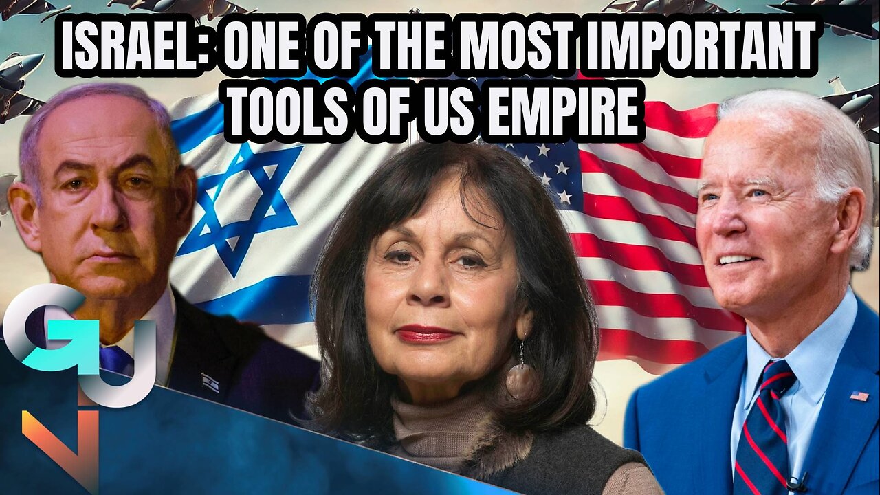 ‘Israel is One of the MOST IMPORTANT Tools of US Empire’- Dr. Ghada Karmi on the Gaza Genocide