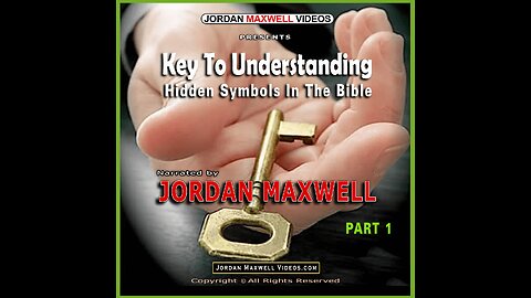 Bible Symbols Pt. 1 - Key to Understand - Jordan Maxwell