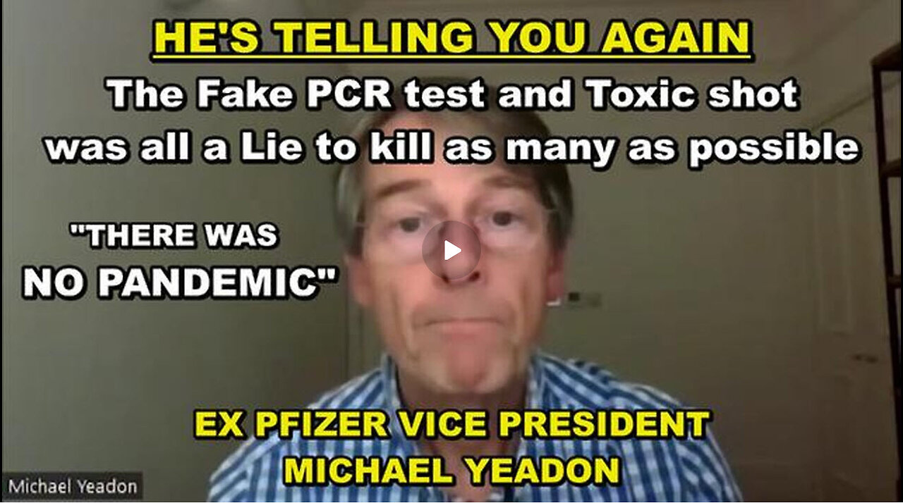 Ex Pfizer Vice President: This Fake Toxic COVID Vaccine Has Killed Almost 20 Million So Far!