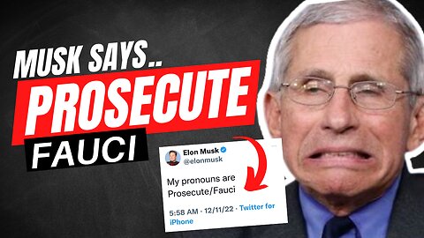 Elon Musk | "Prosecute Fauci!" Twitter Files Drip Turns Into Flood 12-12-22