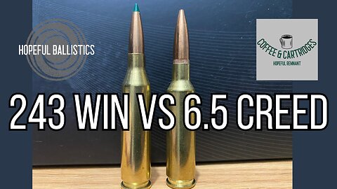 243 Winchester vs 6.5 Creedmoor