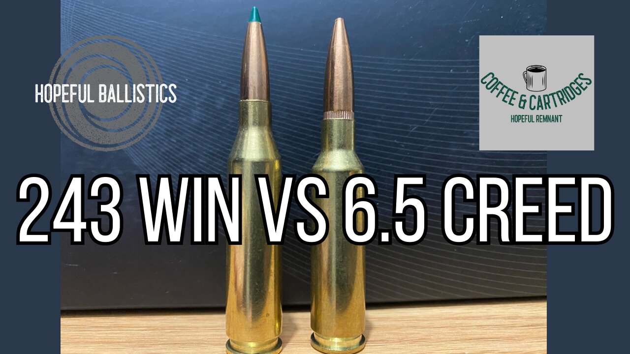 243 Winchester vs 6.5 Creedmoor