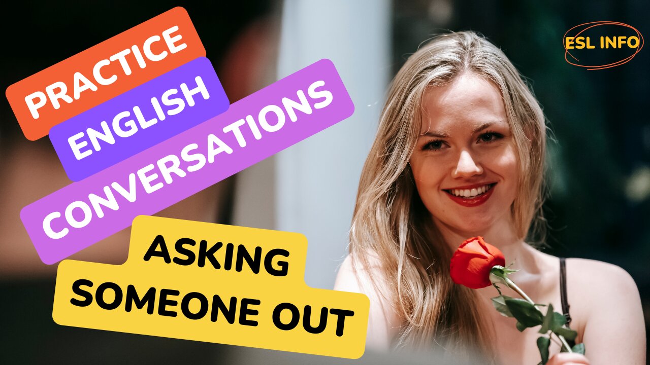 Asking Someone Out || Practice English Conversations || Speaking Practice