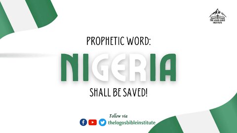 FRIDAY 2022-09-30 - PROPHETIC WORD: NIGERIA SHALL BE SAVED! - APOSTLE OSAIHIE ODIGWE