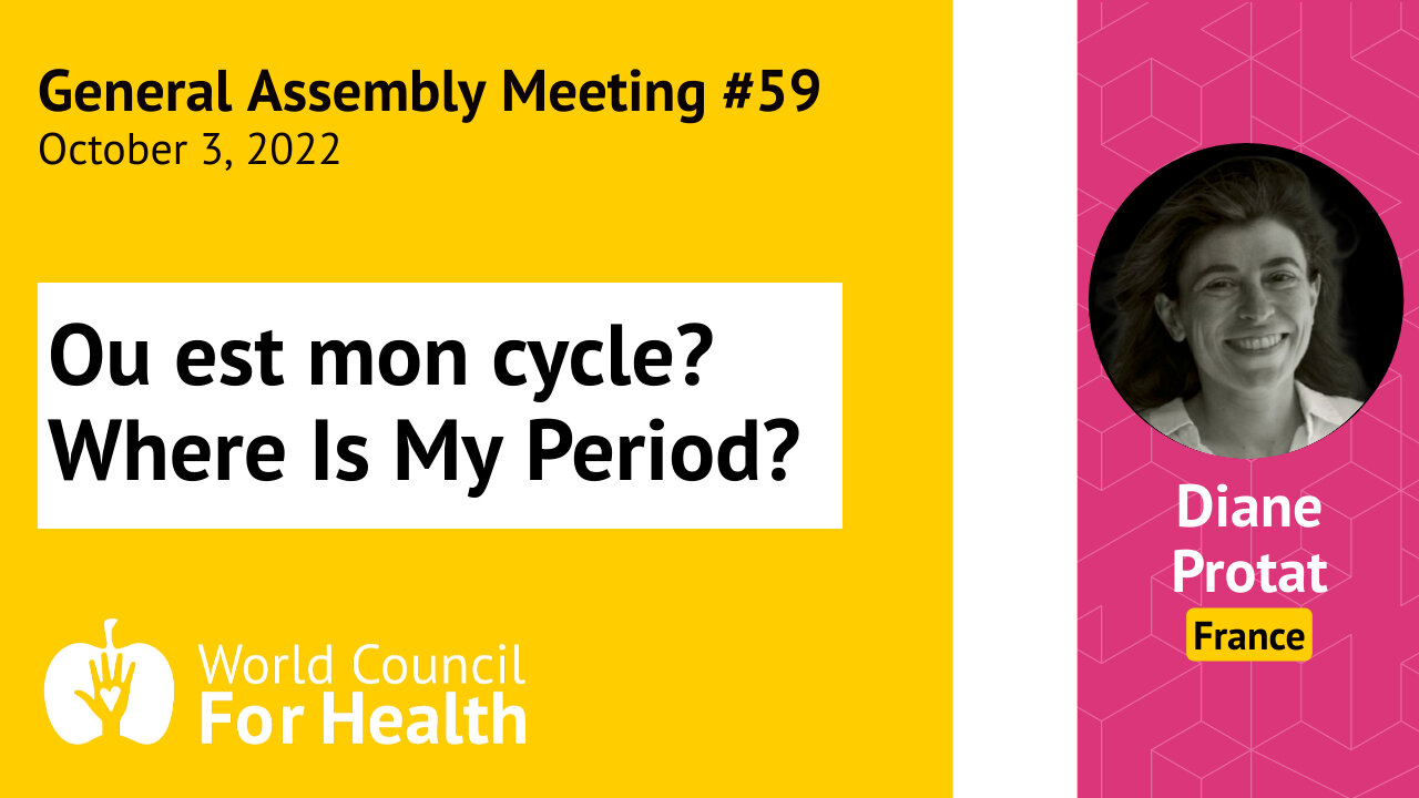 Diane Protat: Ou est mon cycle? Where Is My Period?