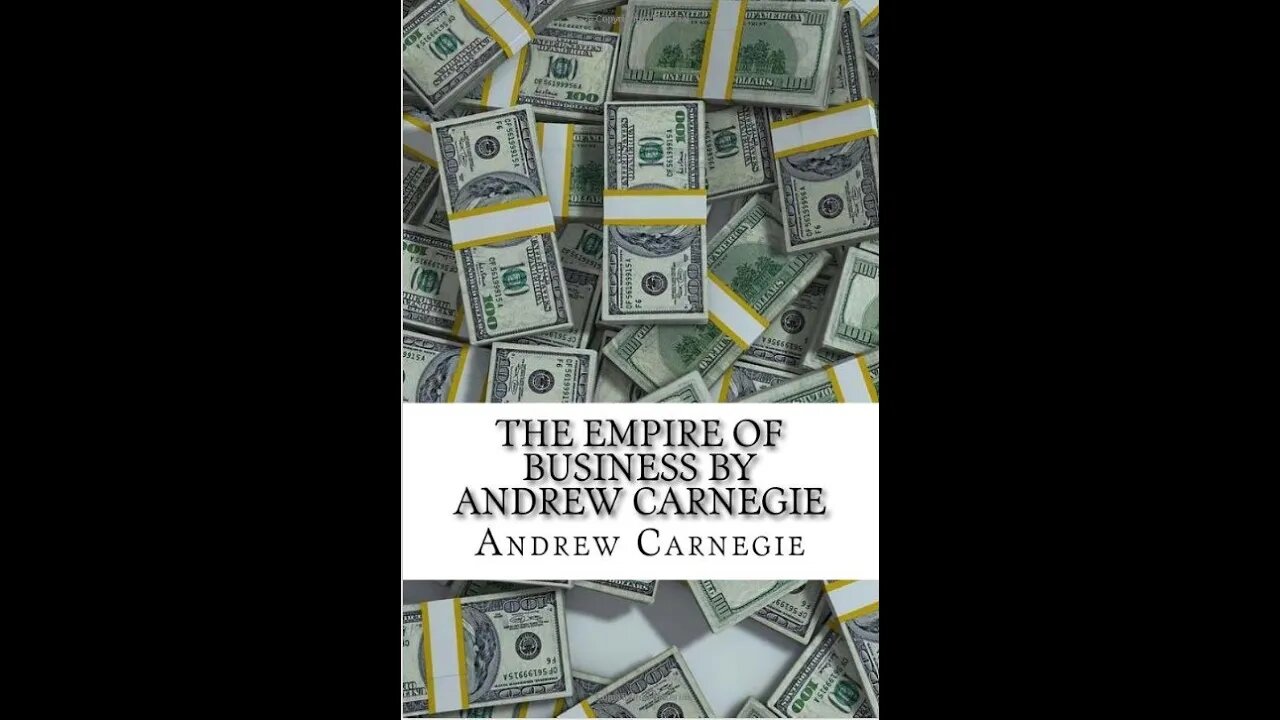 The Empire of Business by Andrew Carnegie - Audiobook