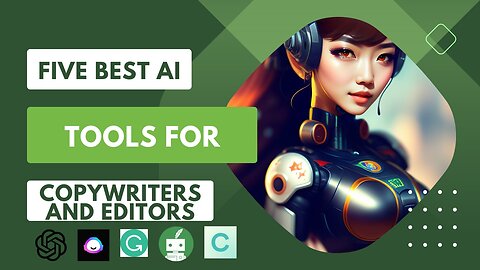 5 Best AI Tools For Copywriters and Editors #Rumble #ai