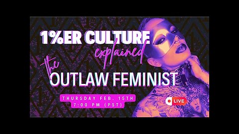 🔴 LIVE FROM THE DRESSING ROOM - 1%ER CULTURE EXPLAINED / THE OUTLAW FEMINIST