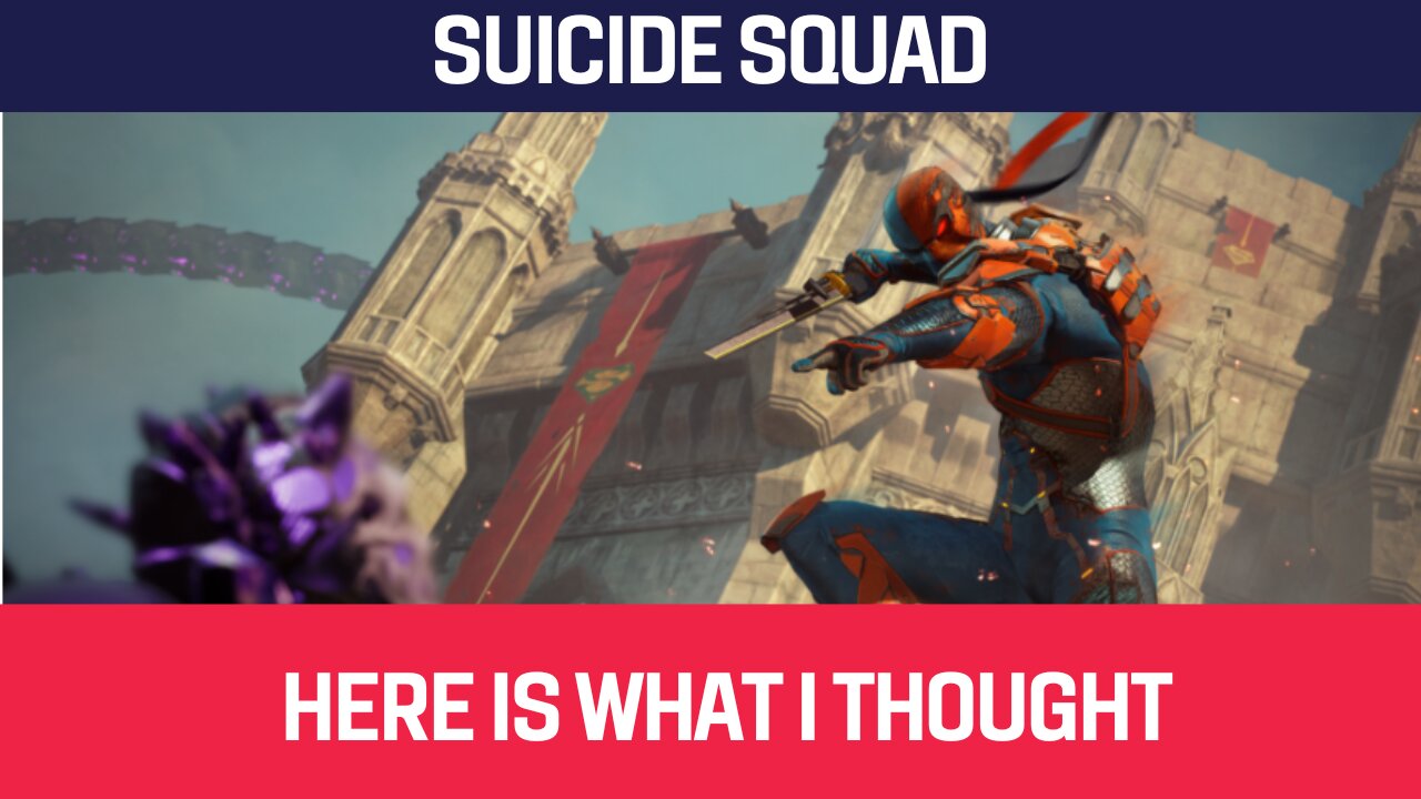 I Played Suicide Squad Before The Newest Season Releases