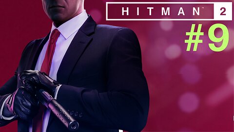 UNDETECTED! | HitMan 2 - Part 9