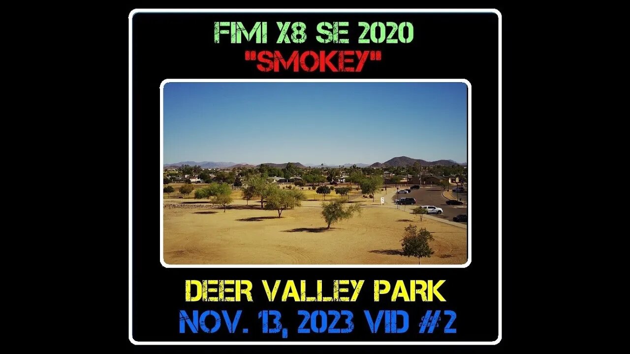 Fimi X8 SE 2020 Drone "Smokey" - 11/13/23 Video #2