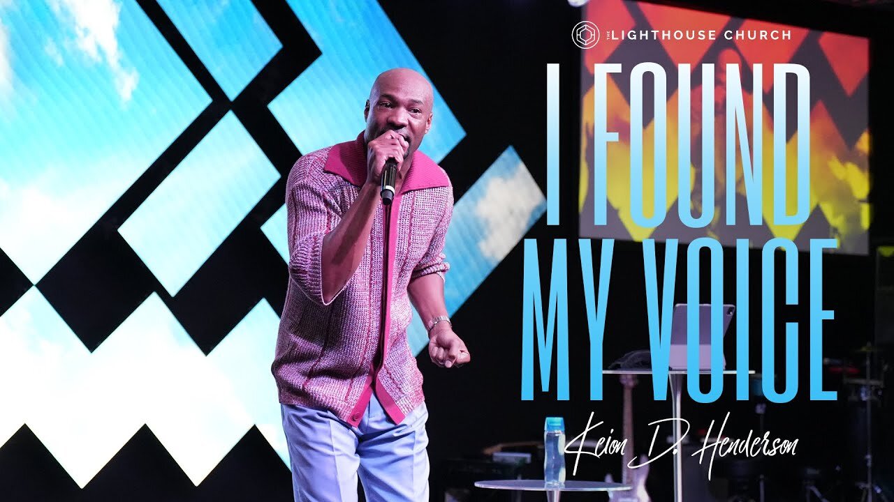 I Found My Voice -- Keion Henderson