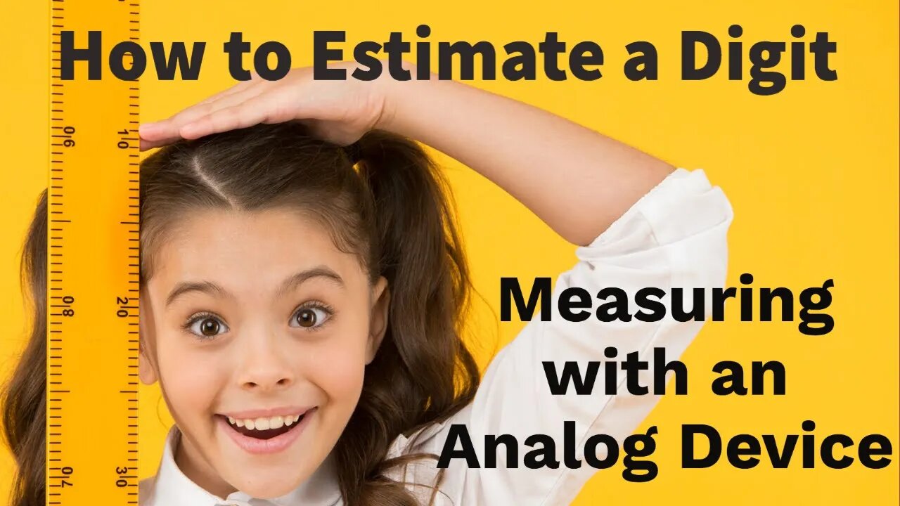 Estimated Digits & Measuring with a Ruler Made Easy