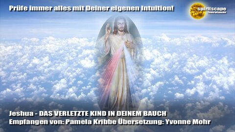 Jeshua - DAS VERLETZTE KIND IN DEINEM BAUCH