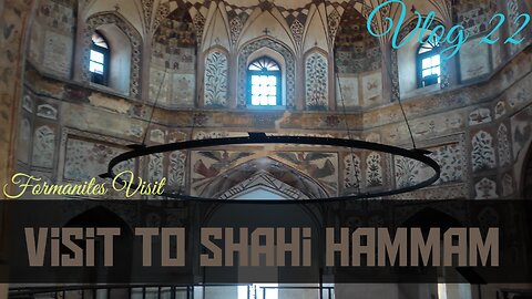 Shahi Hammam Delhi Gate | Explore Lahore | vlog 22