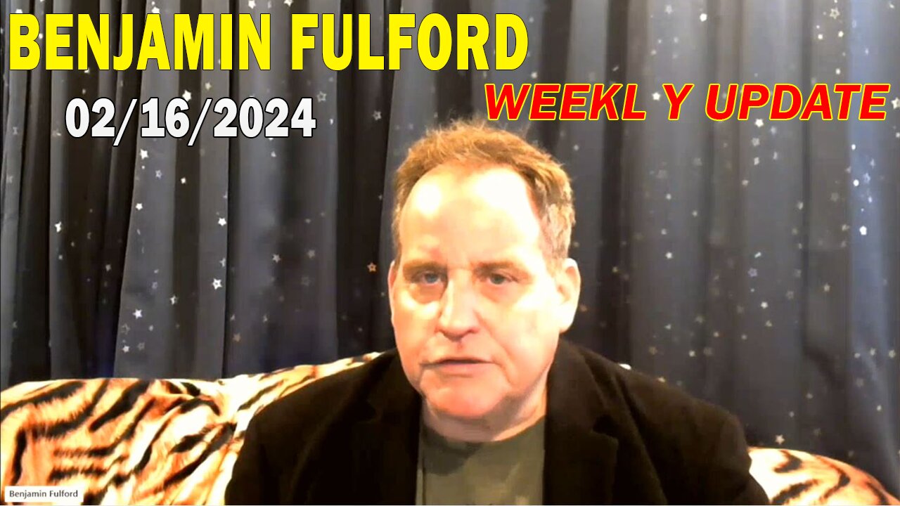 Benjamin Fulford Full Report Update February 16, 2024 - Benjamin Fulford