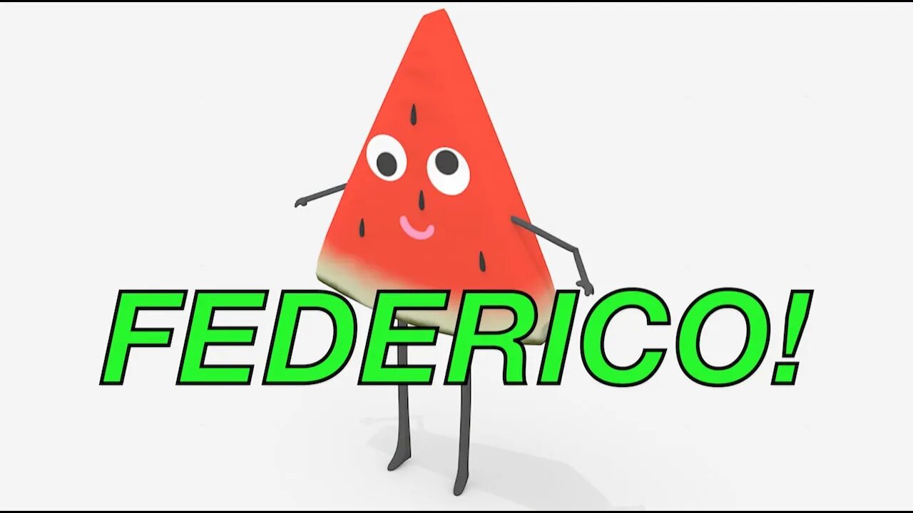 Happy Birthday FEDERICO! - WATERMELON Birthday Song