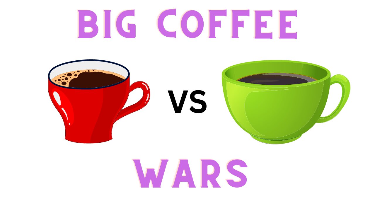 Big Business Beef Against Two Big Coffee Brands