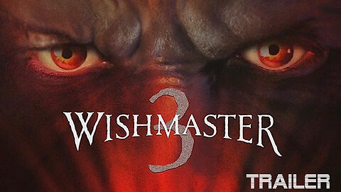 WISHMASTER 3: BEYOND THE GATES OF HELL - OFFICIAL TRAILER - 2001