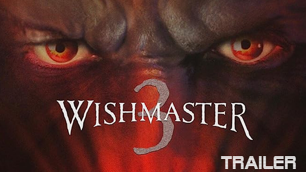 WISHMASTER 3: BEYOND THE GATES OF HELL - OFFICIAL TRAILER - 2001