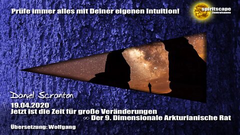 Jetzt ist die Zeit für große Veränderungen ∞ Der 9D. Arkturianische Rat