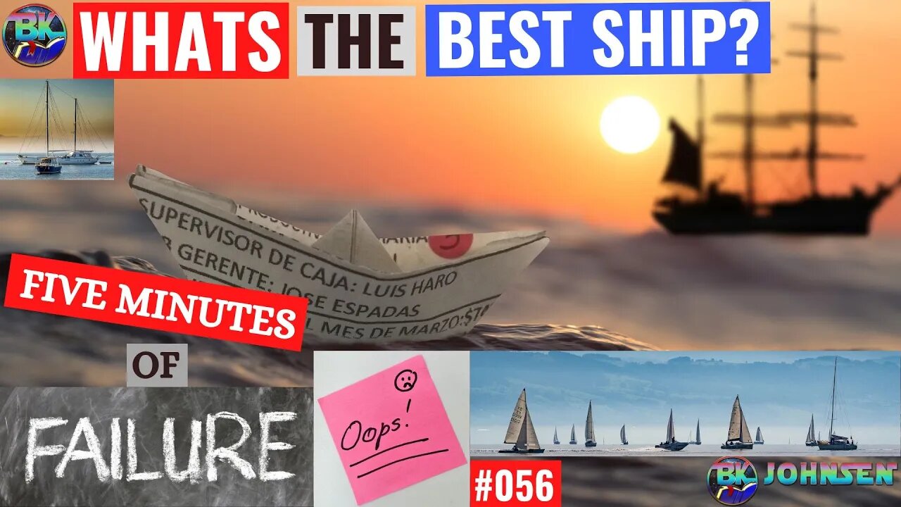 Whats the Best Ship? - #056 Five Minutes of Failure