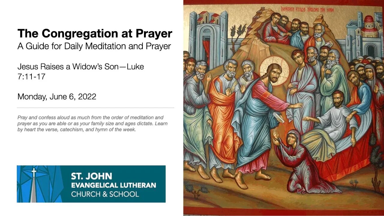 Jesus Raises a Widow’s Son—Luke 7:11-17