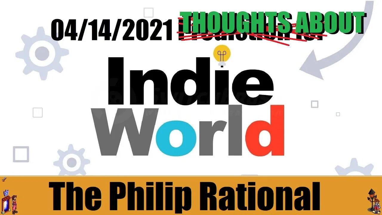 Thoughts on that Indie Showcase.