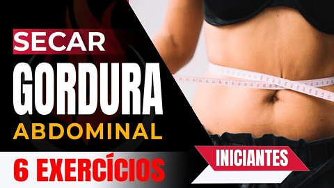 6 exercícios para iniciantes queimarem gordura da barriga rápido #secarbarriga #secargordura