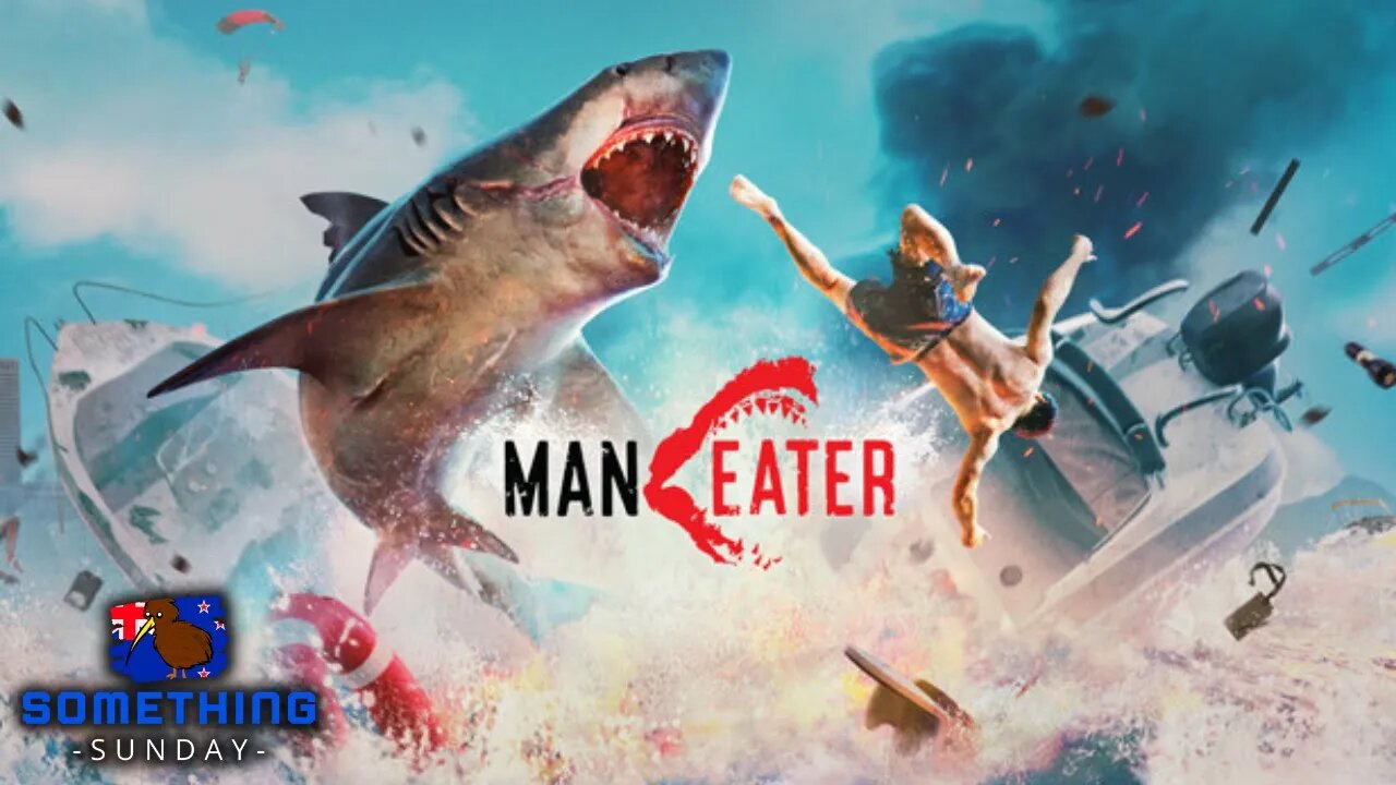 Maneater: Where You Are The Shark - Something Sundays