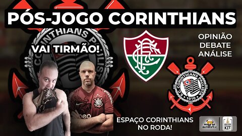 🔴FLUMINENSE 4x0 CORINTHIANS | CORINTHIANS FOI ATROPELADO! PÓS JOGO FLUMINENSE VS CORINTHIANS