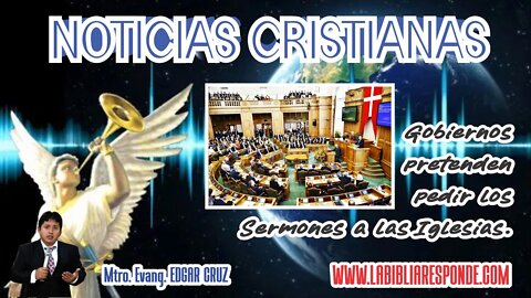 NOTICIAS CRISTIANAS: PERSECUSIÓN A LAS IGLESIAS - EDGAR CRUZ MINISTRIES