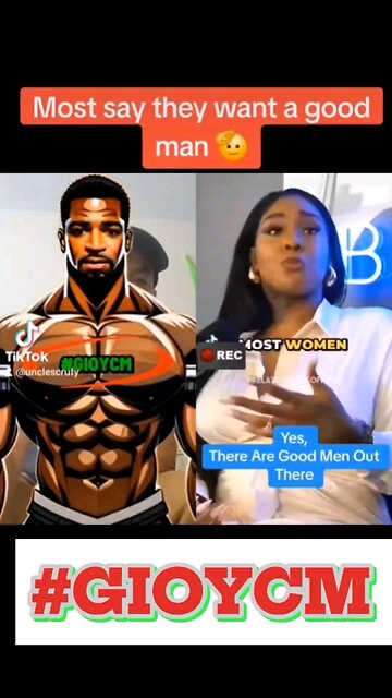 Most say they want a good man 🫡