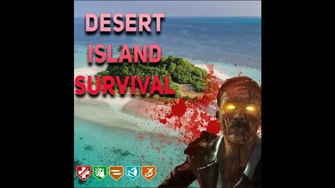 Deserted Island Survival V1.0 (Call of Duty Zombies)