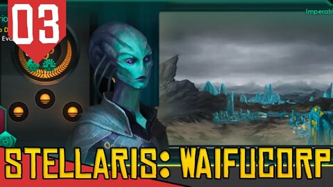 O SACRO IMPÈRIO da MINHOCA me Odeia! - Stellaris Waifu #03 [Série Gameplay Português PT-BR]