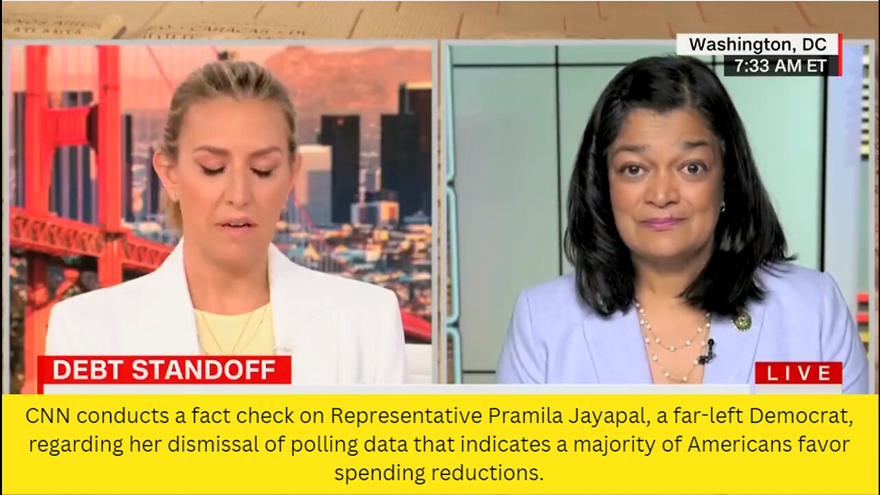 CNN conducts a fact check on Representative Pramila Jayapal, a far-left Democrat