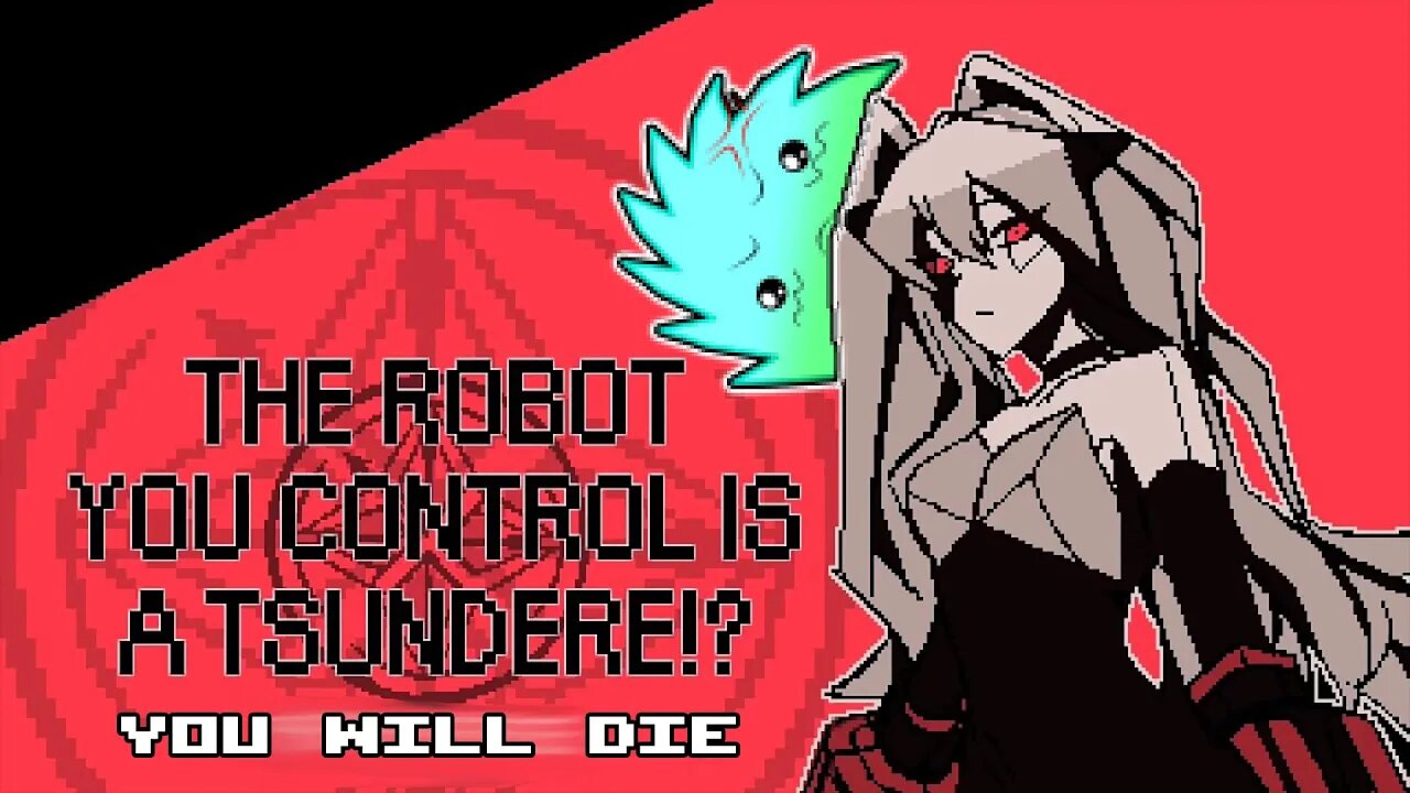 The Robot You Control Is A Tsundere- That's Enough Words In The Title