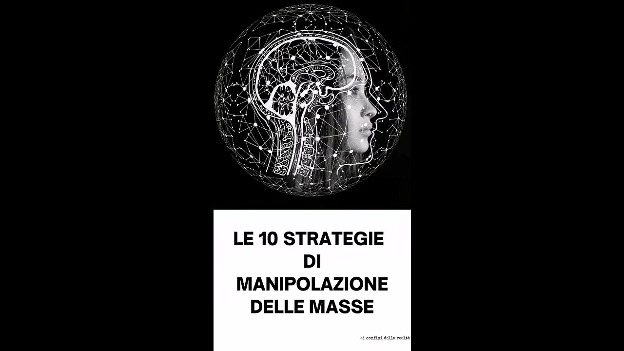 10 Strategie di Manipolazionr delle Masse