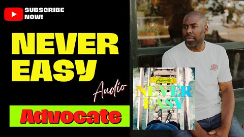 Never Easy (Audio)