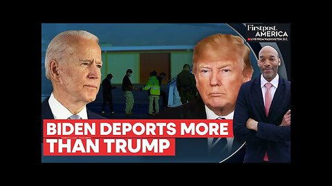 Biden's Deportations Hit Decade High, Surpassing Trump's Tough Stance | Firstpost America