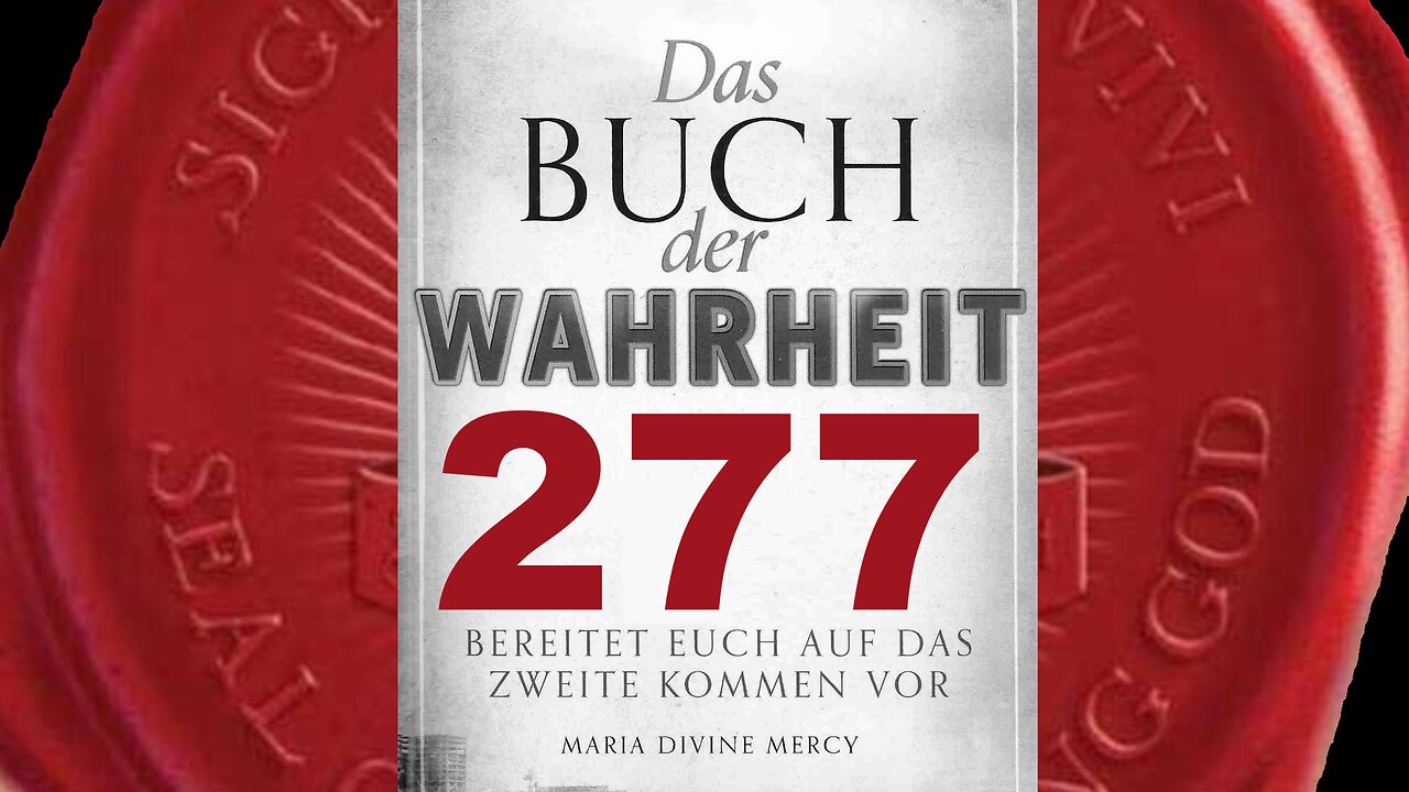 Es gibt Versuche, eine Weltwährung in Europa einzuführen (Buch der Wahrheit Nr 277)