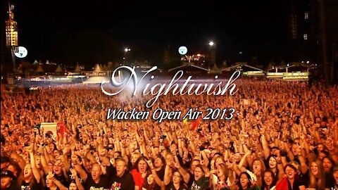 NIGHTWISH - Intro + Dark Chest of Wonders | Live at Wacken Open Air in Wacken, Germany | 08.02.2013