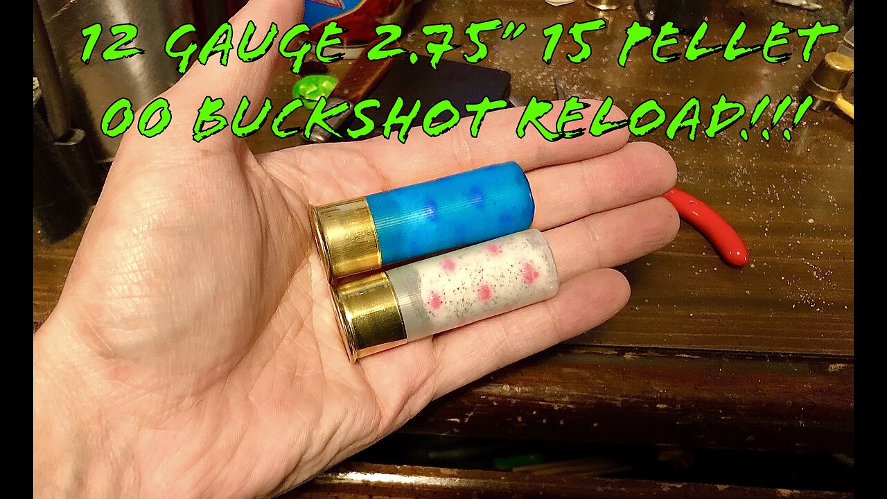 12 Gauge 15 Pellet 00 Buckshot Load 2 3/4”