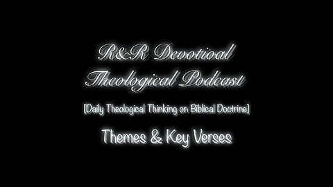 Themes & Key Verses: Book 001 - Genesis