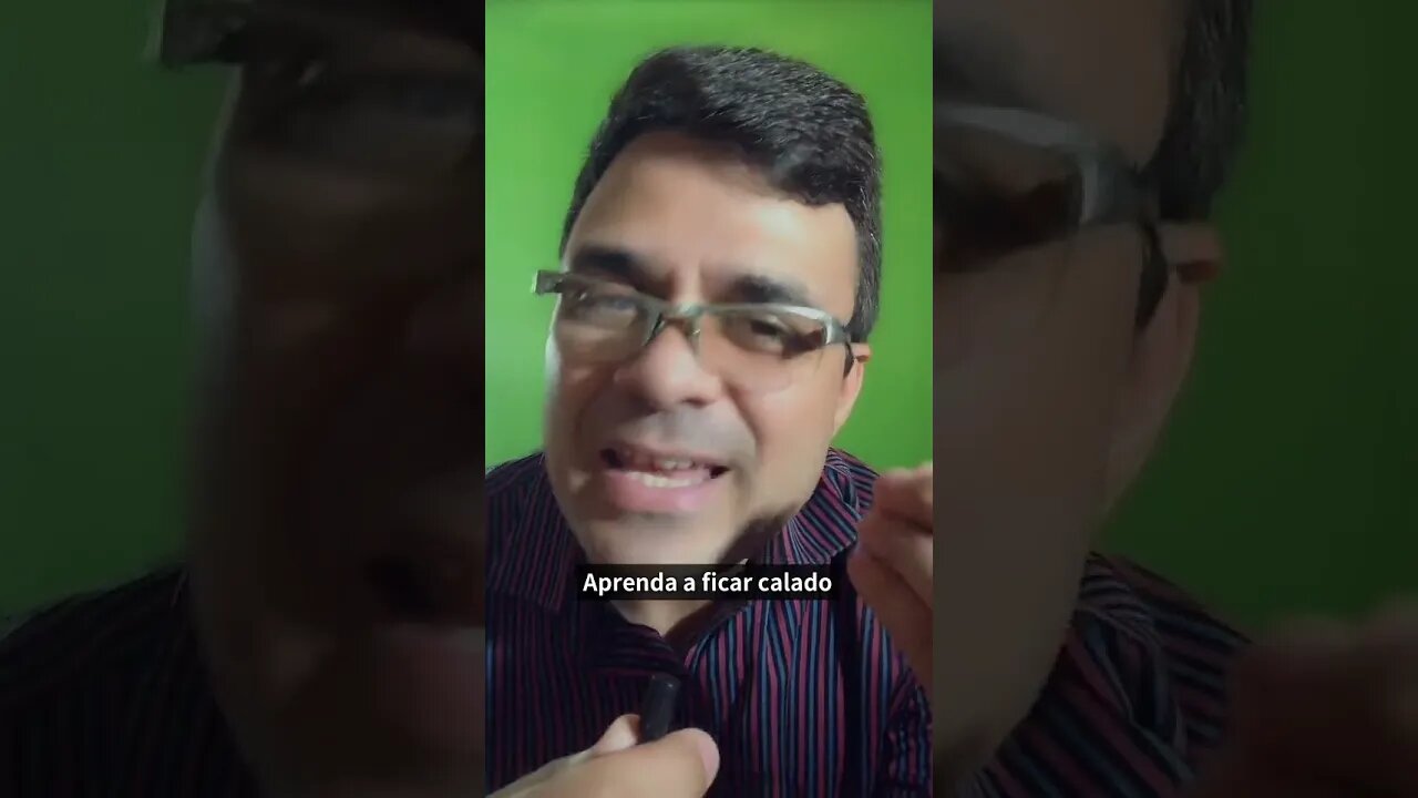 Aprenda a ficar calado e em silêncio